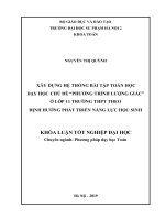 Khoá luận tốt nghiệp xây dựng hệ thống bài tập toán học dạy học chủ đề “phương trình lượng giác” ở lớp 11 trường THPT theo định hướng phát triển năng lực học sinh 