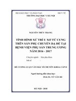 TÌNH HÌNH xử TRÍ u xơ tử CUNG TRÊN sản PHỤ CHUYỂN dạ đẻ tại BỆNH VIỆN PHỤ sản TRUNG ƯƠNG năm 2016   2017 