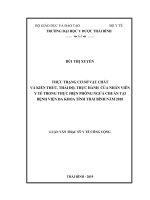 Thực trạng cơ sở vật chất và kiến thức, thái độ, thực hành của nhân viên y tế trong thực hiện phòng ngừa chuẩn tại bệnh viện đa khoa tỉnh thái bình năm 2018  