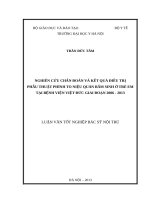 NGHIÊN cứu CHẨN đoán và kết QUẢ điều TRỊ PHẪU THUẬT PHÌNH TO NIỆU QUẢN bẩm SINH ở TRẺ EM tại BỆNH VIỆN VIỆT đức GIAI đoạn 2006   2013 