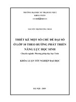 Khoá luận tốt nghiệp thiết kế một số chủ đề đại số ở lớp 10 theo hướng phát triển năng lực học sinh 