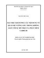 Khoá luận tốt nghiệp dạy học khám phá các nội dung quan hệ vuông góc trong không gian với sự hỗ trợ của phần mềm cabri 3d 