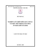 NGHIÊN cứu BIẾN đổi GEN CYP1A1 và mức độ STRESS OXY hóa ở NAM GIỚI vô SINH 