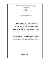 Khoá luận tốt nghiệp geogebra và ứng dụng trong một số tình huống dạy học tích cực môn toán 