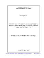 Tổ chức học trải nghiệm cho học sinh lớp 11 trong dạy học trao đổi chất và chuyển hóa năng lượng ở thực vật (Luận văn thạc sĩ)