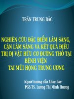 NGHIÊN CỨU ĐẶC ĐIỂM LÂM SÀNG, CẬN LÂM SÀNG VÀ KẾT QUẢ ĐIỀU TRỊ DỊ VẬT HỮU CƠ ĐƯỜNG THỞ TẠI BỆNH VIỆN TAI MŨI HỌNG TRUNG ƯƠNG