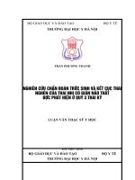 NGHIÊN cứu CHẨN đoán TRƯỚC SINH và kết cục THAI NGHÉN của THAI NHI có GIÃN não THẤT được PHÁT HIỆN ở QUÝ 3 THAI kỳ 