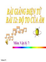 Bài giảng Vật lý 7 bài 12: Độ to của âm