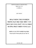 Khoá luận tốt nghiệp hoạt động trải nghiệm trong dạy học đọc hiểu văn bản vội vàng (ngữ văn 11) theo hướng phát triển năng lực 