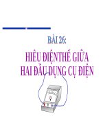 Bài giảng Vật lý 7 bài 26: Hiệu điện thế giữa hai đầu dụng cụ dùng điện