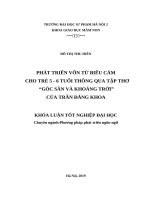 Phát triển vốn từ biểu cảm cho trẻ 5   6 tuổi thông qua tập thơ “góc sân và khoảng trời” của trần đăng khoa 