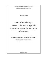 Khoá luận tốt nghiệp thế giới nhân vật trong tác phẩm “nội tôi” và “chó hoang” của nhà văn bùi tự lực 