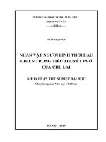 Khoá luận tốt nghiệp Nhân vật người lính thời hậu chiến trong tiểu thuyết Phố của Chu Lai