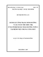 Đánh giá tình trạng dinh dưỡng và sự tuân thủ điều trị ở người bệnh đái tháo đường type 2 tại bệnh viện trung ương huế  