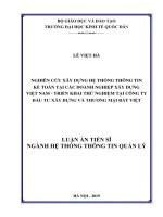 Nghiên cứu xây dựng hệ thống thông tin kế toán tại các doanh nghiệp xây dựng Việt Nam  Triển khai thử nghiệm tại Công ty đầu tư xây dựng và thương mại Đất Việt