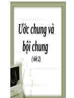 Tiet 30   ước CHUNG và bội CHUNG   TIẾT 2