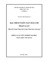Khoá luận tốt nghiệp đặc điểm ngôn ngữ báo chí pháp luật (báo đời sống  pháp luật và báo pháp luật 4 phương) 