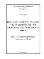 Khoá luận tốt nghiệp phân tích từ ngữ ở các văn bản thơ ca giai đoạn 1930   1945 trong sách giáo khoa ngữ văn lớp 11 