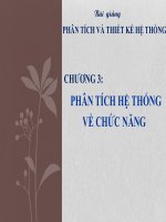 Bài giảngPHÂN TÍCH VÀ THIẾT KẾ HỆ THỐNG - CHƯƠNG 3   PHÂN TÍCH HỆ THỐNG VỀ CHỨC NĂNG