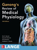 Ganong’s review of medical physiology 25th ed    k  barrett, s  barman, s  boitano (mcgraw hill, 2016) 1 