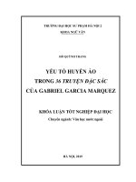 Khoá luận tốt nghiệp yếu tố huyền ảo trong “36 truyện đặc sắc” của gabirel garcia marquez 
