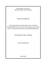 TĂNG CƯỜNG QUẢN LÝ RỦI RO TRONG CHO VAY ĐỐI VỚI DOANH NGHIỆP XÂY LẮP TẠI NGÂN HÀNG THƯƠNG MẠI CỔ PHẦN ĐẦU TƯ VÀ PHÁT TRIỂN VIỆT NAM – CHI NHÁNH THANH XUÂN