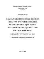Xây dựng kế hoạch dạy học đọc hiểu văn bản “chiếc thuyền ngoài xa” theo định hướng phát triển năng lực cho học sinh THPT 