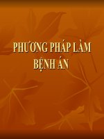 BÀI GIẢNG PHƯƠNG PHÁP LÀM BỆNH ÁN NỘI KHOA