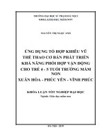 Ứng dụng tổ hợp khiêu vũ thể thao cơ bản phát triển khả năng phối hợp vận động cho trẻ 4   5 tuổi tại trường mầm non xuân hòa   phúc yên   vĩnh phúc 