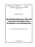 Tình trạng nhiễm cadimi trong cá, nước ao nuôi và kiến thức bảo vệ môi trường ao nuôi cá của người dân ở 6 xã ven sông hồng thái bình  