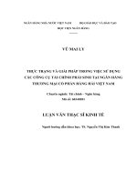 Luận văn thạc sỹ - Thực trạng và giải pháp trong việc sử dụng các công cụ tài chính phái sinh tại Ngân hàng thương mại cổ phần Hàng hải Việt Nam