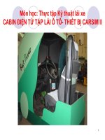 Môn học Thực tập Kỹ thuật lái xe BẰNG THIẾT BỊ Carsim II