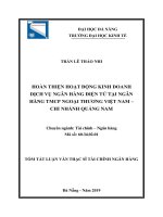 Hoàn thiện hoạt động kinh doanh dịch vụ ngân hàng điện tử tại ngân hàng TMCP ngoại thương việt nam  chi nhánh quảng nam (tt) 