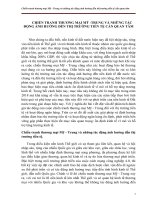 CHIẾN TRANH THƯƠNG MẠI MỸ TRUNG VÀ NHỮNG TÁC ĐỘNG ẢNH HƯỞNG ĐẾN THỊ TRƯỜNG TIỀN TỆ CẦN QUAN TÂM