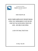 Hoàn thiện kiểm soát nội bộ trong công tác thẩm định và xét duyệt cho vay tại ngân hàng TMCP sài gòn – hà nội chi nhánh đà nẵng 