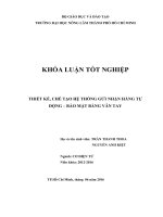 THIẾT KẾ, CHẾ TẠO HỆ THỐNG GỬI NHẬN HÀNG TỰ ĐỘNG – BẢO MẬT BẰNG VÂN TAY