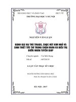 ĐÁNH GIÁ VAI TRÒ TIRADS, CHỌC hút KIM NHỎ và SINH THIẾT tức THÌ TRONG CHẨN đoán và điều TRỊ bướu NHÂN TUYẾN GIÁP 