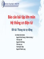 Báo cáo bài tập lớn môn Hệ thống cơ điện tử Đề tài Thùng rác tự động