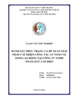 Đánh giá thực trạng và đề xuất giải pháp cải thiện công tác an toàn vệ sinh lao động tại công ty TNHH TM – SX dây và cáp điện đại long 
