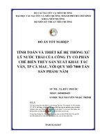 Tính toán và thiết kế hệ thống xử lý nước thải của công ty cổ phần chế biến thủy sản xuất khẩu tắc vân, tp  cà mau với quy mô 7000 tấn sản phẩmnăm 