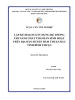 Lập kế hoạch xây dựng hệ thống thu gom chất thải rắn sinh hoạt trên địa bàn huyện hàm thuận bắc tỉnh bình thuận 