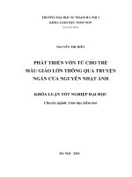 Phát triển vốn từ cho trẻ mẫu giáo lớn thông qua truyện ngắn của nguyễn nhật ánh 