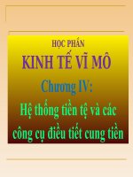 Bai giang kinh tế vĩ mô   chương 4  hệ thống tiền tệ và các công cụ điều tiết