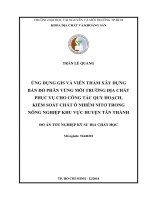 Ứng dụng GIS và Viễn thám xây dựng bản đồ phân vùng môi trường địa chất phục vụ cho công tác quy hoạch, kiểm soát chất ô nhiễm nitơ trong nông nghiệp khu vực huyện Tân Thành
