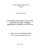 Ứng dụng máy tính cầm tay để giải bài tập trắc nghiệm khách quan trong giải tích 12 