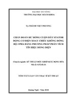 Chẩn đoán hư hỏng cuộn dây stator động cơ điện xoay chiều không đồng bộ 3 pha bằng phương pháp phân tích tín hiệu dòng điện