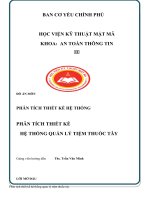 ĐỒ ÁN MÔN THIẾT KẾ HỆ THỐNG  PHÂN TÍCH THIẾT KẾ HỆ THỐNG QUẢN LÝ TIỆM THUỐC TÂY