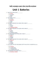 TRẮC NGHIỆM ANH VĂN CHUYÊN NGÀNH CÓ ĐÁP ÁN Unit 1  Baeries