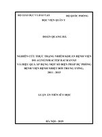Nghiên cứu thực trạng nhiễm khuẩn bệnh viện do Acinetobacter baumannii và hiệu quả áp dụng một số biện pháp dự phòng tại Bệnh viện Bệnh Nhiệt đới Trung ương, 2011-2013 (FULL TEXT)