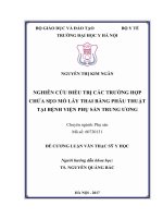 NGHIÊN cứu điều TRỊ các TRƯỜNG hợp CHỬA sẹo mổ lấy THAI BẰNG PHẪU THUẬT tại BỆNH VIỆN PHỤ sản TRUNG ƯƠNG 